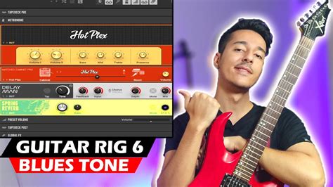 Guitar Rig 6 Blues Tone Tutorial Youtube