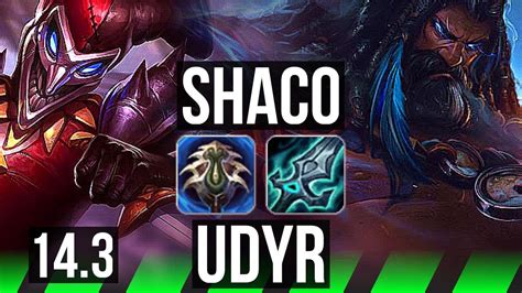 SHACO Vs UDYR JNG Rank 4 Shaco 12 1 5 Legendary 600 Games EUW