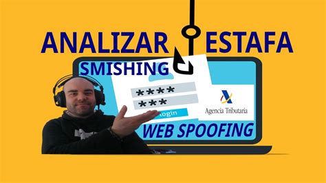 Analizando ESTAFA de SMISHING y WEB SPOOFING Qué es y cómo funciona