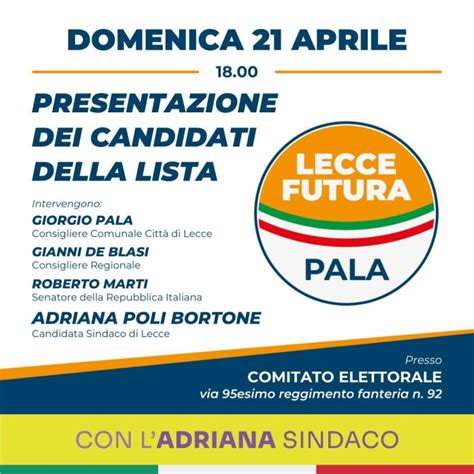 Lecce Futura Con Adriana Poli Bortone Sindaco Presentazione Lista