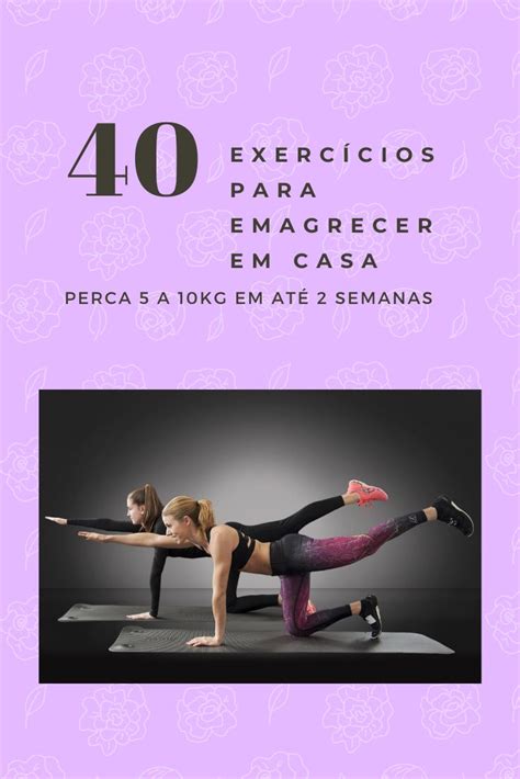 40 Exercícios Para Emagrecer Em Casa Exercício para emagrecer