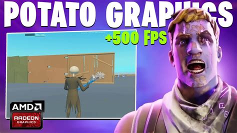 How To Get Potato Graphics In Fortnite On Amd Gpu Max Fps Delay