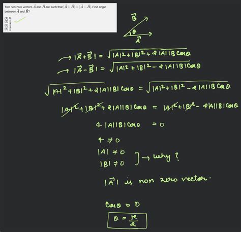 Two Non Zero Vectors A And B Are Such That ∣ab∣∣a−b∣ Find Angle Betwee