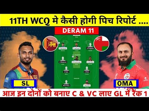 Sri Lanka Vs Oman Dream Prediction Sl Vs Omn Dream Team Prediction