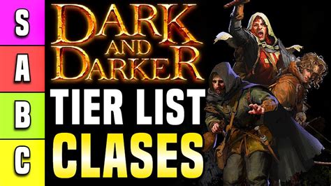 TIER LIST MEJORES CLASES de DARK AND DARKER GUÍA DARK AND DARKER 2023