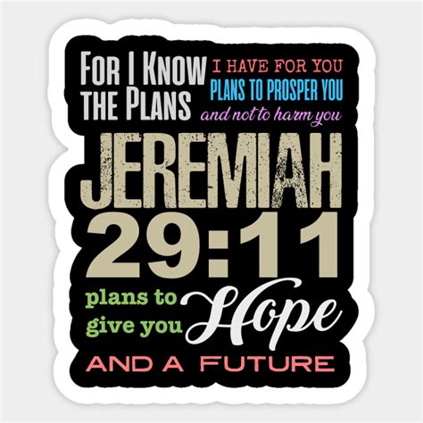 Jeremiah 29 11 Jeremiah 2911 For I Know The Plans I Have For You