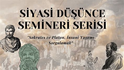 Ant K Yunan Da S Yas D Nce Sem Ner Sokrates Ve Platon Nsani