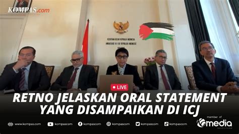 LIVE Menlu Retno Marsudi Jelaskan Pernyataan Lisan Indonesia