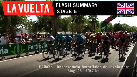 Flash Summary Stage 5 La Vuelta 19 Youtube