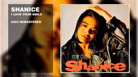 Shanice I Love Your Smile Remastered Youtube