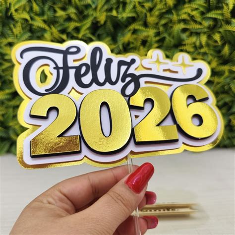 Topo De Bolo Feliz 2026 - Topo de Bolo Dourado Feliz 2026 em Camadas – Laminado Premium – Aro 25 ...