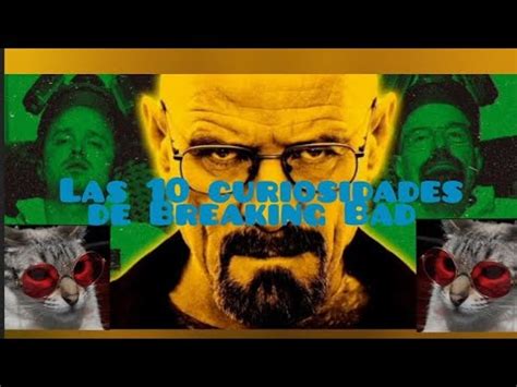 El Mundo Del Bec Top 10 Las Curiosidades De Breaking Bad Recomienda