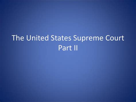 The United States Supreme Court Part Ii Ppt Download