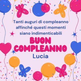 Immagini Di Buon Compleanno Lucia Nuove Buonanotteimmagini