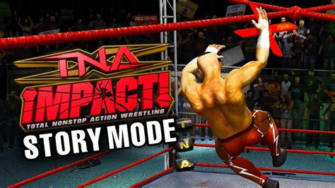 Ultimate X Match Tna Impact Story Mode Youtube