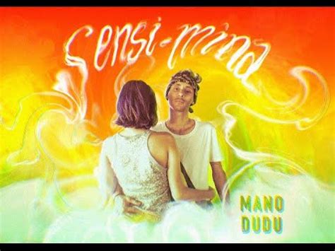 Mano Dudu Sensi Mina Official Music Video Youtube