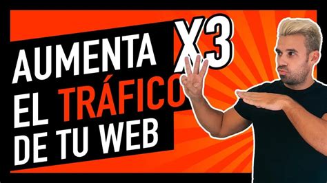 Consejos y Trucos para Multiplicar el Tráfico Web Mejora tu SEO para