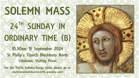 Solemn Mass Twenty Fourth Sunday In Ordinary Time September