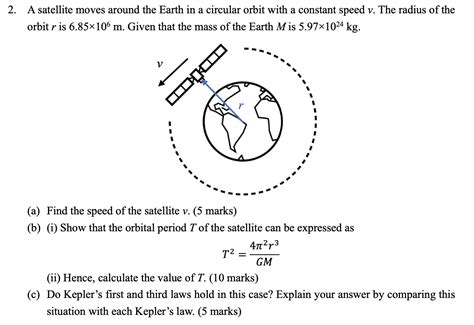 Solved A Satellite Moves Around The Earth In A Circular Chegg