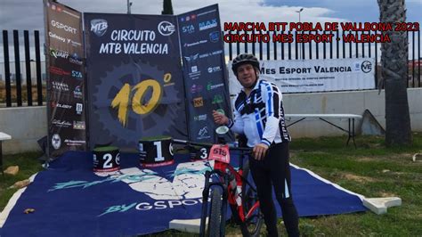 Marcha Btt La Pobla De Vallbona Circuito Mes Esport Ivan Murcia YouTube