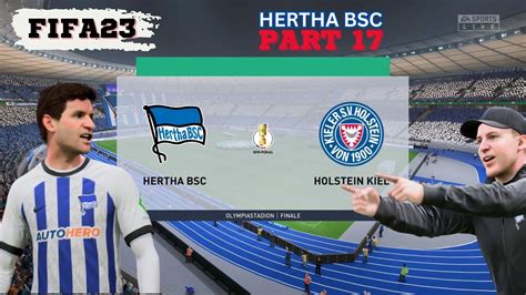 Hertha Bsc Is Back Part Dfb Pokal Finale Holstein Kiel Herthabsc