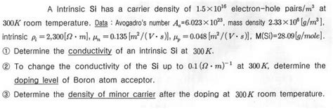 Solved A Intrinsic Si Has A Carrier Density Of X Chegg