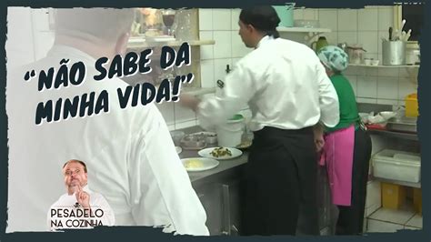 Se Irritou Jacquin A Va Pesadelo Na Cozinha Youtube