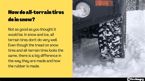 Are All Terrain Tires Also Good In Snow Tire Hungry