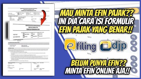 Cara Mengisi Formulir Permohonan Efin Pajak Online Youtube