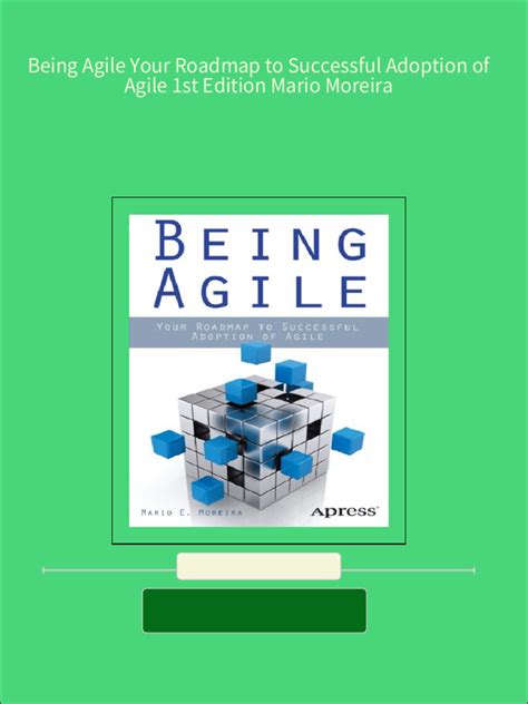 Immediate Download Being Agile Your Roadmap To Successful Adoption Of