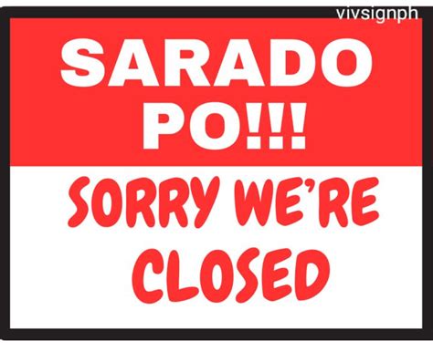 Sarado Po Sorry We Re Close Laminated Signages A Size Waterproof