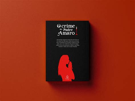 O Crime Do Padre Amaro EÇa De QueirÓs On Behance