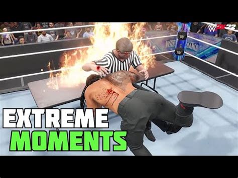 Wwe K Extreme Moments Youtube