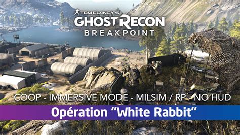 Ghost Recon Breakpoint French Milsim Gameplay Coop Opération White Rabbit Youtube