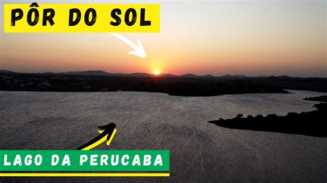 Pôr do Sol no Lago da Perucaba Arapiraca Alagoas YouTube