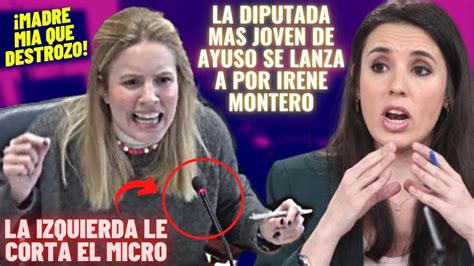 BESTIAL REPASO De Una DIPUTADA De AYUSO A IRENE MONTERO Que Intentan