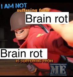 "brainrot" Meme Templates - Imgflip