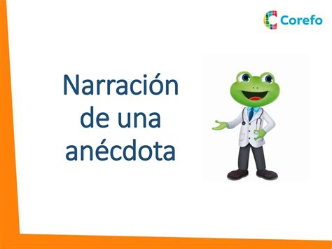 PPT Narración de una anécdota pptx Comunicacion PPT