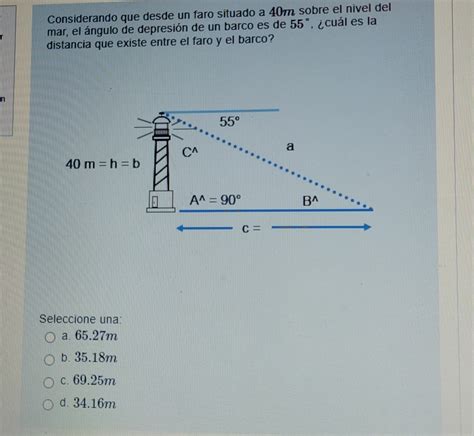 Solved Considerando Que Desde Un Faro Situado A 40m Sobre El Nivel Del