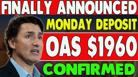 Finally The OAS 1960 Deposit Was Confirmed Announced By The Trudeau