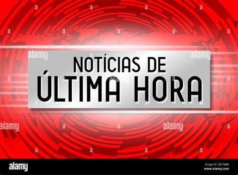 Breaking News Noticias De Ultima Hora Portuguese Breaking News