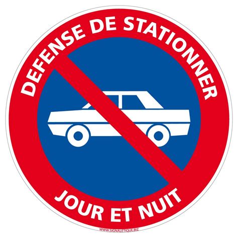 Panneau Interdiction De Stationner Panneau De Signalisation Taille