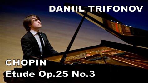 Daniil Trifonov Live 2009 CHOPIN Etude Op 25 N 3 In F Major YouTube