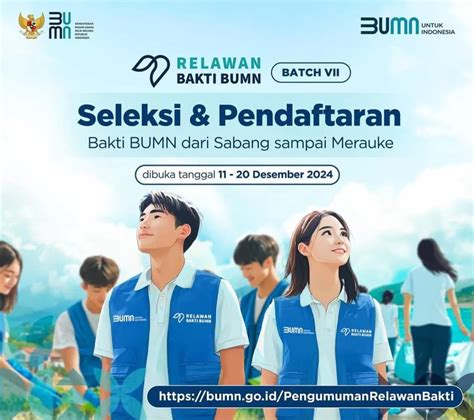 Pendaftaran Relawan Bakti Bumn Batch Vii Telah Dibuka Berikut Daftar