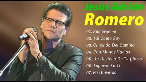 La Mejor Musica Cristiana 2021 2021 💔 Jesús Adrián Romero Sus Mejores