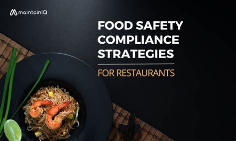 Food Safety Compliance Strategies For Restaurants