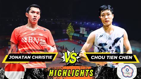 Badminton Jonatan Christie Vs Chou Tien Chen Men S Singles YouTube