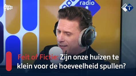 Feit Of Fictie Onze Huizen Zijn Tegenwoordig Te Klein Voor Al Onze