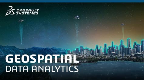 The Power Of Geospatial Data Analytics Dassault Syst Mes Youtube