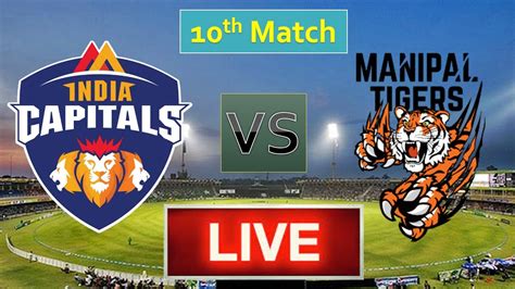 Live India Capitals Vs Manipal Tigers Th Match Legends League